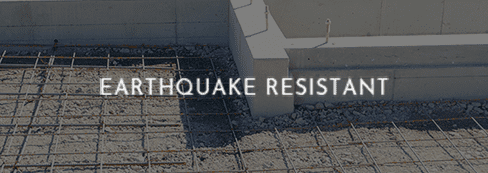 EARTHQUAKE RESISTANT